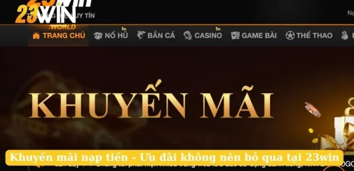 Khuyến Mãi Game Bài 23WIN - Săn Thưởng Khủng Mỗi Ngày Thông tin về khuyến mãi game bài 23WIN